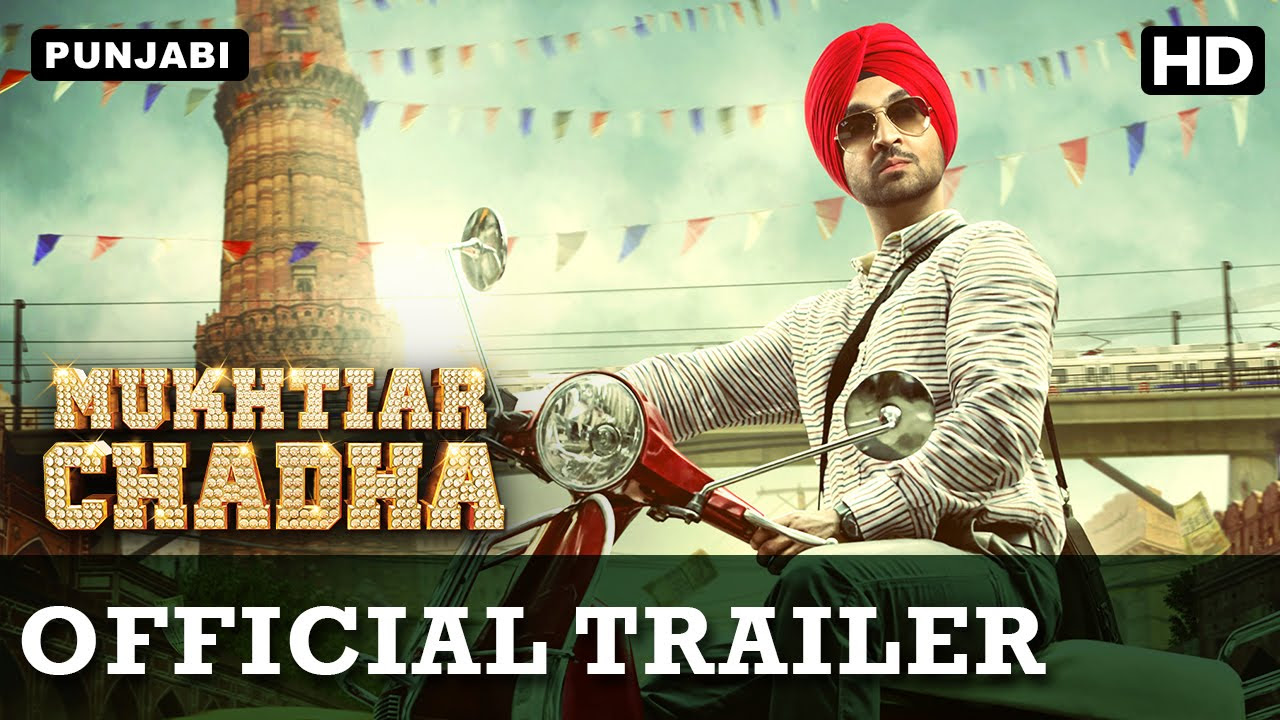 Mukhtiar Chadha Trailer thumbnail