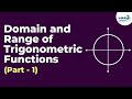 Understanding Trigonometric Functions: Domain and Range