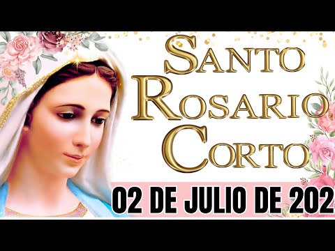 Santo Rosario corto de Hoy  🌹Miércoles 02 de Julio 🌹 Rosario a la Virgen María🕯 Misterios Gloriosos