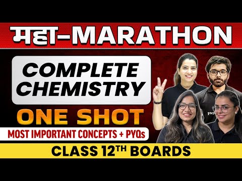 Complete CHEMISTRY in 1 Shot - Most Important Concepts + PYQs || Class - 12th Boards
