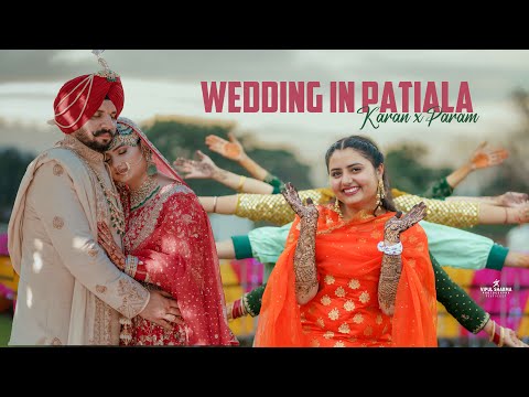 KARAN & PARAM | BEST INDIAN SIKH WEDDING PATIALA | 2025