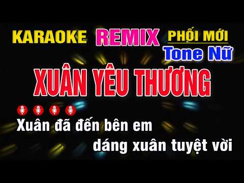 Xuân Yêu Thương Karaoke Remix Tone Nữ (Dm) Phối Mới | Trung Hiếu Karaoke