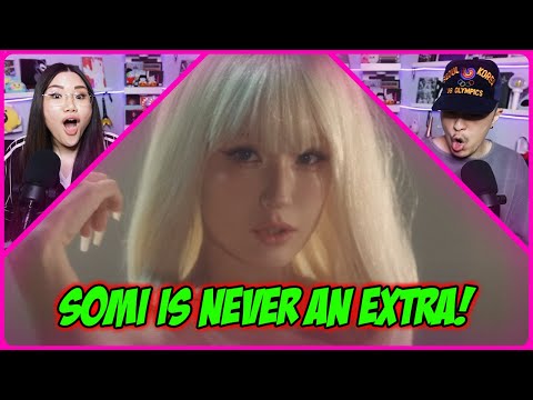 JEON SOMI(전소미) - ‘EXTRA’ M/V | REACTION + OUR INTERPRETATION!
