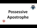 Understanding Possessive Apostrophes