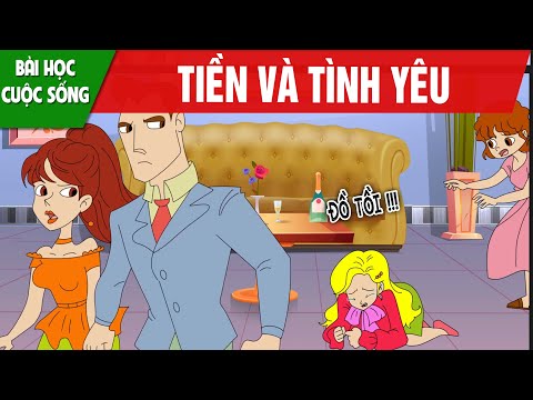 TIỀN VÀ TÌNH YÊU - PHIM HOẠT HÌNH HAY NHẤT - TRUYỆN CỔ TÍCH - QUÀ TẶNG CUỘC SỐNG