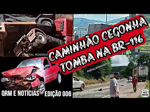 Carreta cegonha tomba ao desviar de buracos na BR 116 QRM e Notícias