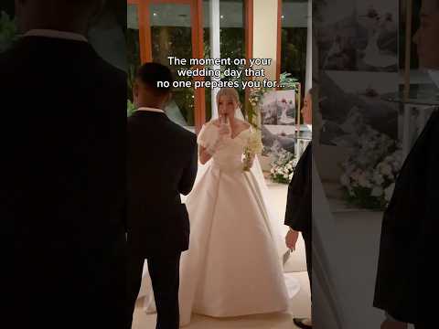 The moment on your Wedding Day that no one prepares you for 🥹