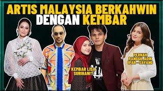 Artis Malaysia Berkahwin Dengan Kembar (Lisa Surihani, Emma Maembong)