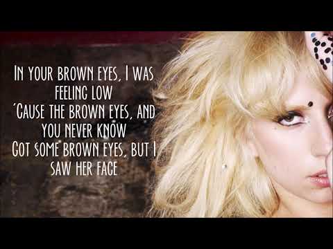 Lady Gaga - Brown Eyes [Lyrics]