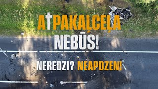 Sadursmes anatomija| Atpakaļceļa nebūs! Neredzi? Neapdzen.