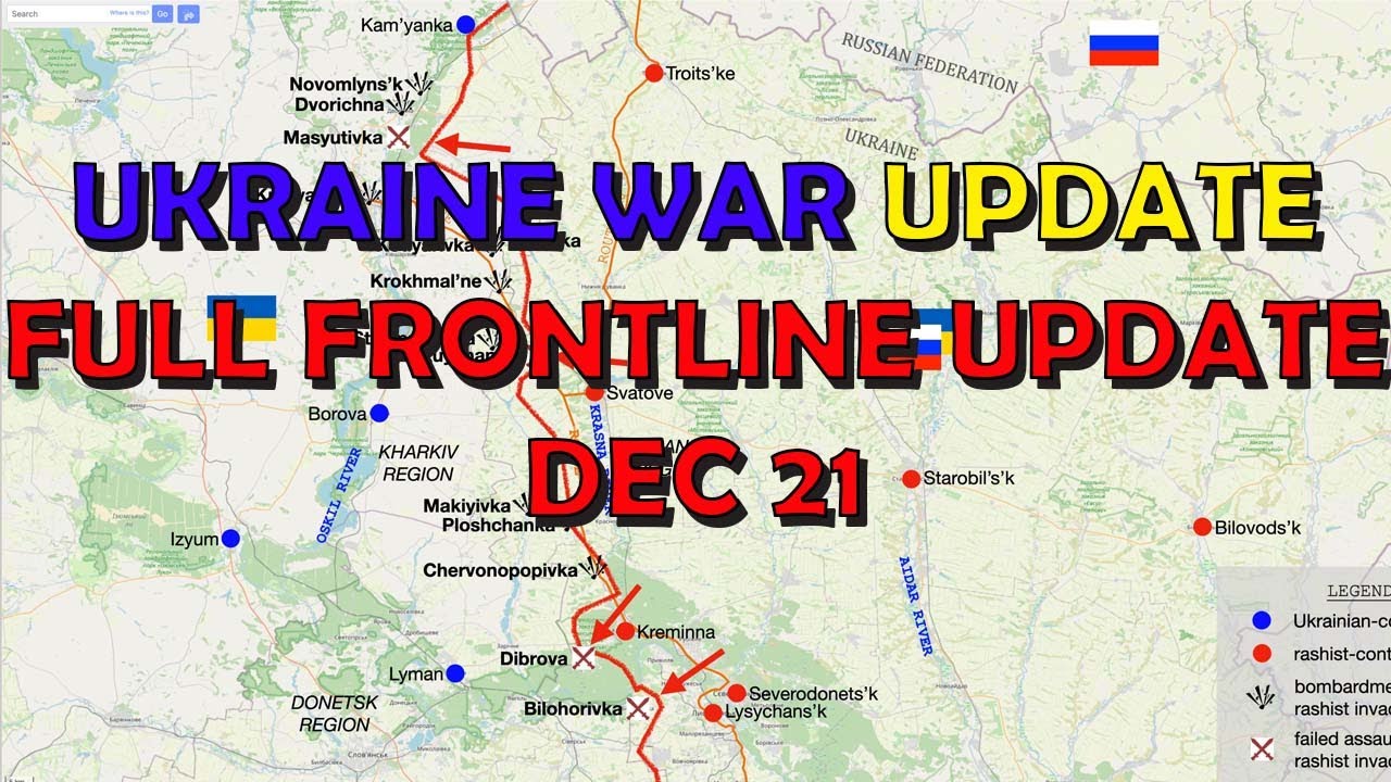 Ukraine War Update 21st Dec 2022: Full Frontline Update