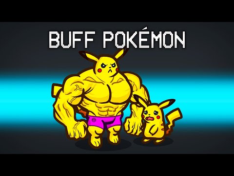 We Put JACKED POKÉMON In Among Us!