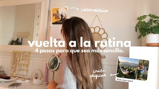 cómo hacer que la vuelta a la rutina sea más fácil