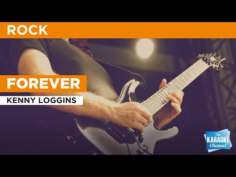 Forever : Kenny Loggins | Karaoke with Lyrics