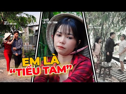 EM LÀ TIỂU TAM | TẬP FULL