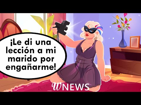 ¡Le di una lección a mi marido por engañarme!