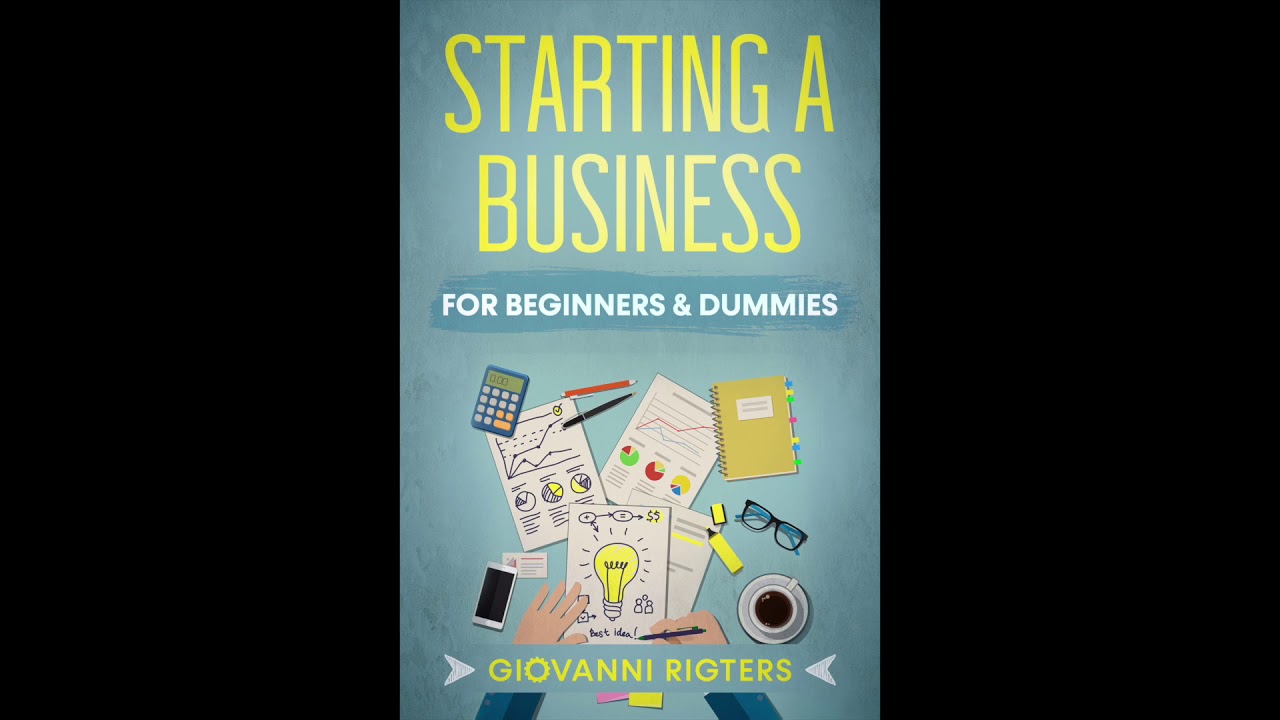 .Dummies Guide on How to Start a Business 2024