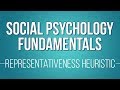 Representativeness Heuristic and Decision Making
