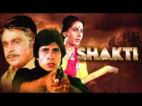 शक्ति - Shakti | Dilip Kumar, Amitabh Bachchan, Rakhee Gulzar, Smita Patil | 80s Old Classic Action