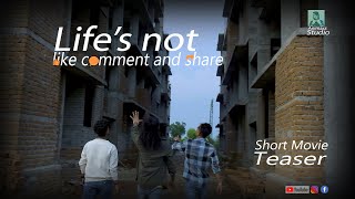 Life's Not like comment and share ......Short Movie Teaser #shortmovie #shortfilm #Socialmedia