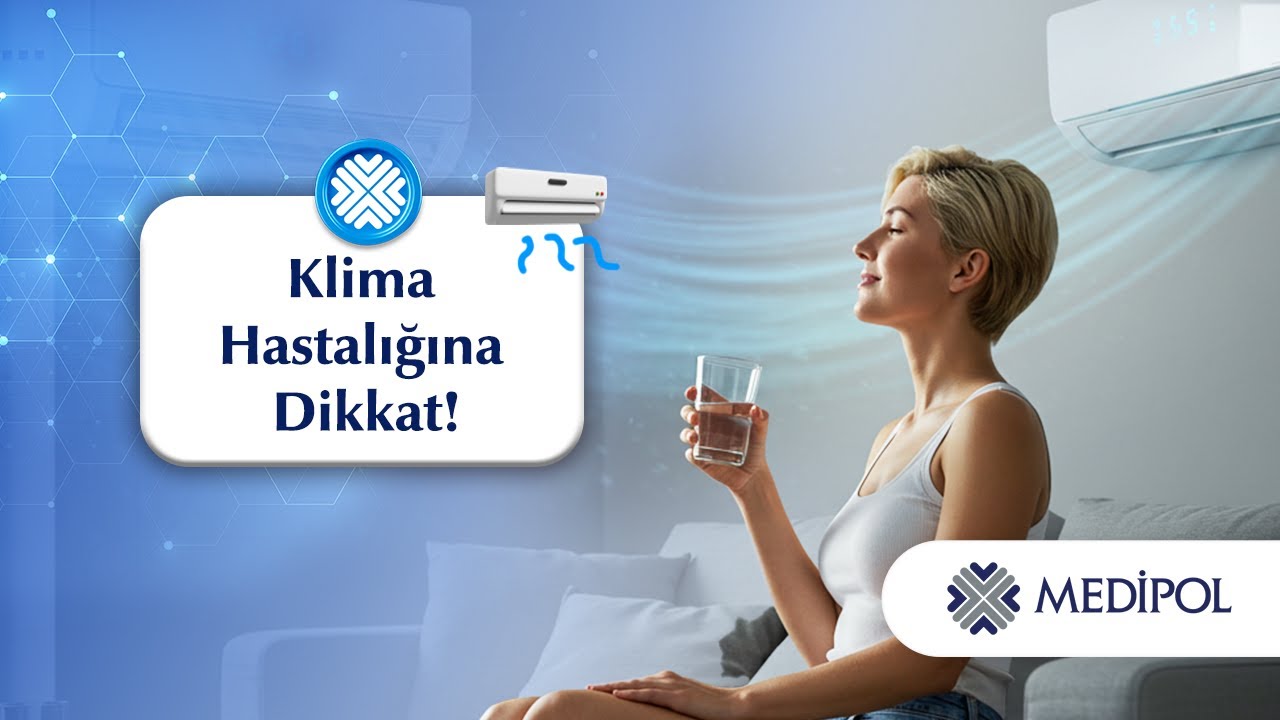 Yaz Aylarıyla Gelen Klima Hastalığı