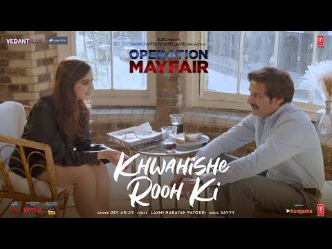 Khwahishe Rooh Ki (Video) Operation Mayfair | Jimmy, Hritiqa, Vedieka, Sudipto | Dev A, Laxmi, Savvy