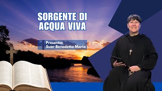 SORGENTE DI ACQUA VIVA - CAP.236