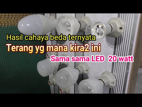 Riview jujur lampu LED terkini dari segi cahaya || Watt sama beda cahaya