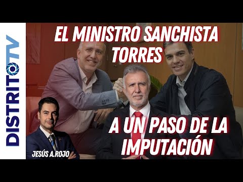 Jesús Á. Rojo: 🔴EL MINISTRO SANCHISTA TORRES A UN PASO DE LA IMPUTACIÓN DEL SUPREMO, TIC TAC🔴