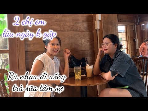 Phương Anh Về Rủ Dung Đi Uống Trà Sữa Quán Decor Theo Phong Cách Đà Lạt  - Em Gái Quê