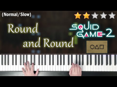 「鋼琴教學」Round and Round－魷魚遊戲2 Squid Game 2 Mingle Game BGM | Piano Cover 琴譜