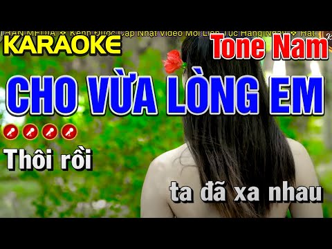 ✔ CHO VỪA LÒNG EM Karaoke Tone Nam | Bến Tình