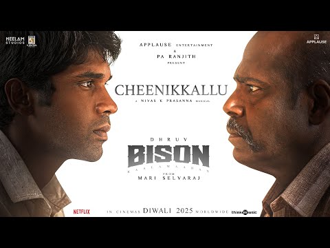 Cheenikkallu | Bison Kaalamaadan | Dhruv| Mari Selvaraj | Nivas K Prasanna| Chinmayi | Vijay Yesudas