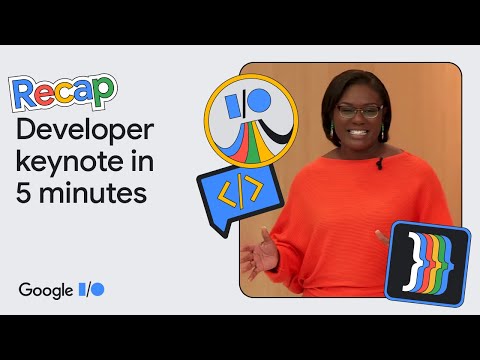 Google I/O 2023 Developer Keynote in 5 minutes