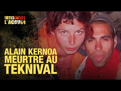 Faites Entrer l'Accusé : Alain Kernoa, meurtre au Teknival