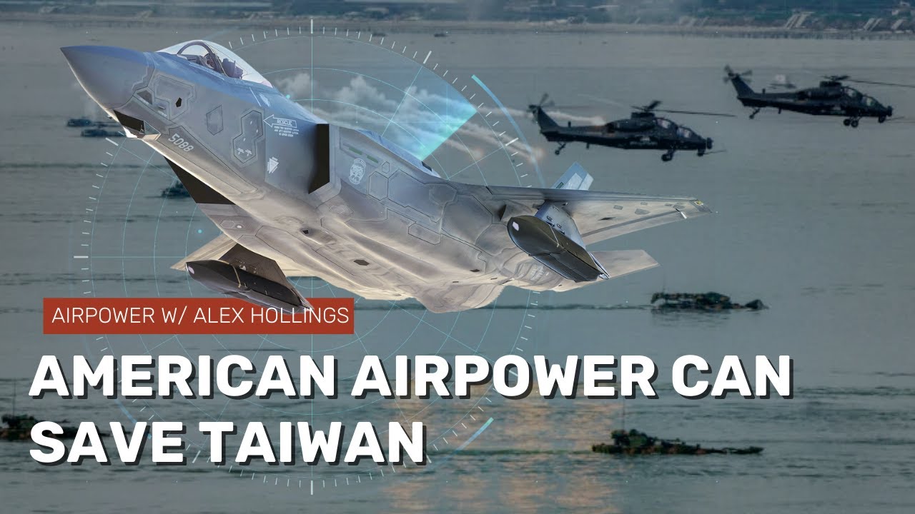 Why American AirPower is the key to saving Taiwan