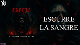 Xhuzer, Ozlokoner & Silent - "Espejo" [con Letra] (2025)