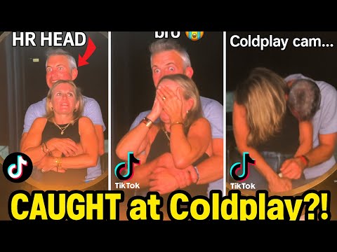 CEO CAUGHT IN THE ACT CHEATING AT COLDPLAY CONCERT (TIKTOK COMPILATION)