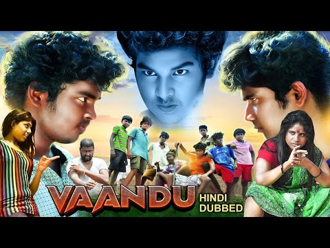 Vaandu | Chinu, SR.Guna, Sai Deena |  South Blockbuster Love Story Hindi Dubbed Movie