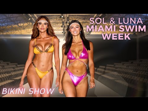 📸 Sol & Luna – Miami Swim Week 2025 Bikini Show