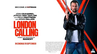 ‘London Calling’ official trailer