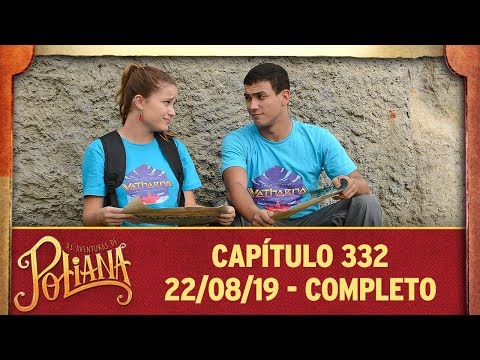 Download Video As Aventuras De Poliana | Capítulo 332 - 22/08/19, Completo Download Video As Aventuras De Poliana | Capítulo 332 - 22/08/19, Completo