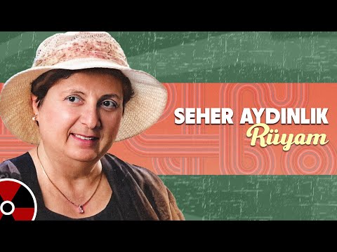 Seher Aydınlık - Rüyam
