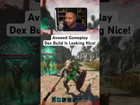 Avowed Dual Blade Is Nice! Dex Gameplay