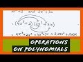 Polynomial Operations and Properties