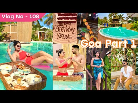Goa ki life | episode 1 l floating breakfast at goa l azora luxury stay at morjim beach goa
