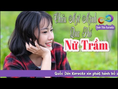 Karaoke Chiều Một Mình Qua Phố | Bossa Nova | Tone Nữ Trầm | Gm,Tp: | Quốc Dân Karaoke |