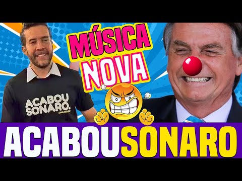 🎵 ACABOUSONARO 🎵A MÚSICAQUE TA DEIXANO BOLSONARO DOIDO E A GADAIADA PIRA COM JANONES‼️