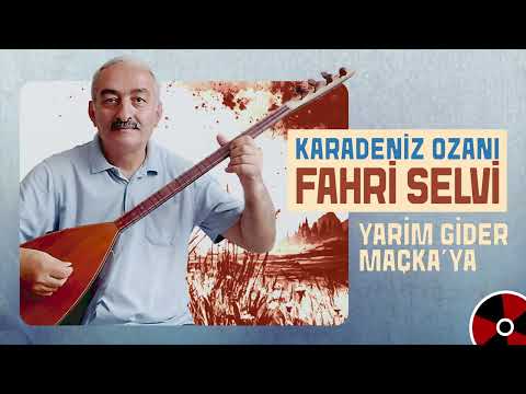 Fahri Selvi - Yarim Gider Maçka'ya (Official Audio)