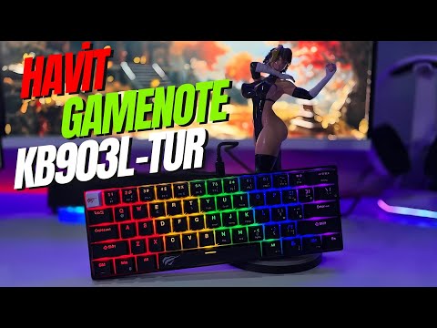 Bırakın Küçük Enişteyi! Havit Gamenote KB903L Detaylı İnceleme